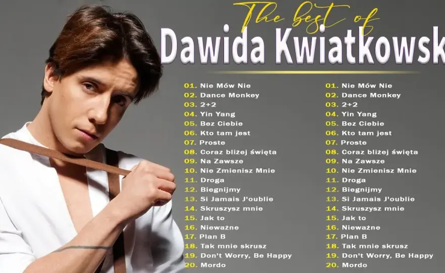 Dawid Kwiatkowski: 10 największych hitów, które musisz znać. Lista
