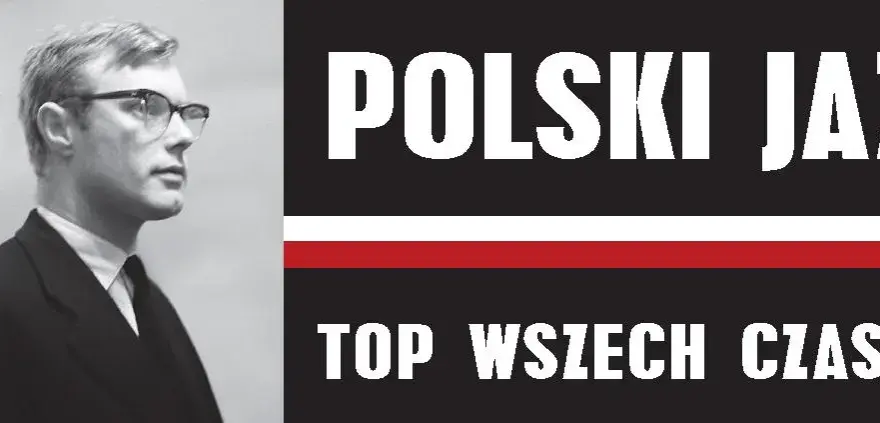 Najwybitniejsi polscy pianiści jazzowi - od Komedy do Pawlika